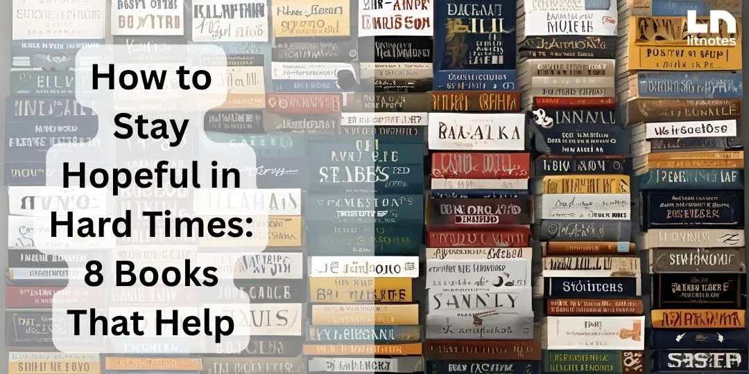 image how to stay hopeful in hard times 8 books that help